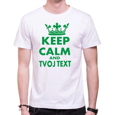 Fajntričko tričko Keep Calm + vlastný text biela