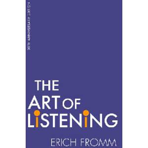 Art Of Listening | Erich Fromm (ISBN: 9781472149138)