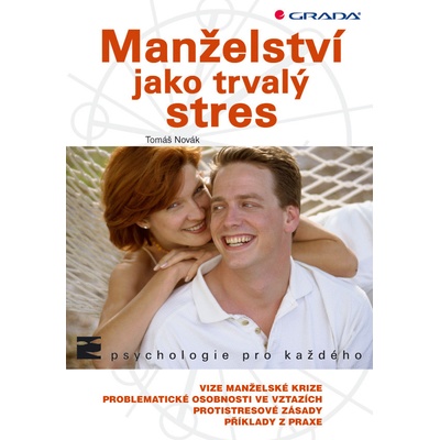 Manželství jako trvalý stres - Novák Tomáš