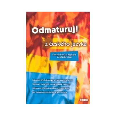 Odmaturuj! z českého jazyka - Olga Mužíková