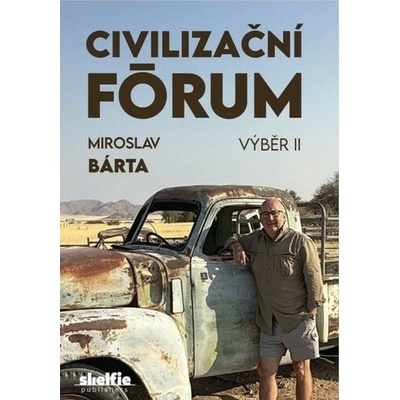 Civilizační fórum Výběr II