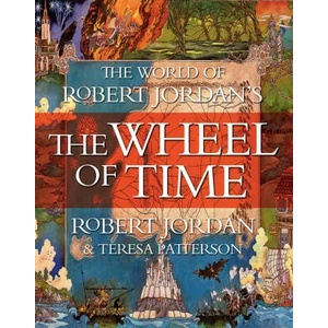 The World of Robert Jordan's The Wheel of Time (ISBN: 9781250846402)