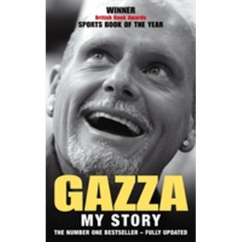 Gazza : My Story - Paul Gascoigne
