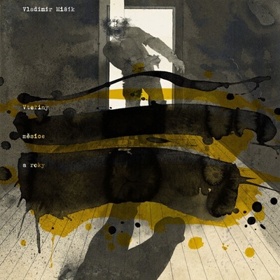 Mišík Vladimír - Vteřiny, měsíce a roky CD