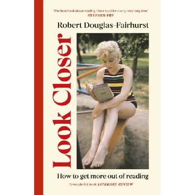 Look Closer Robert Douglas-Fairhurst