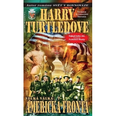 Velká válka 1 - Americká fronta - Harry Turtledove