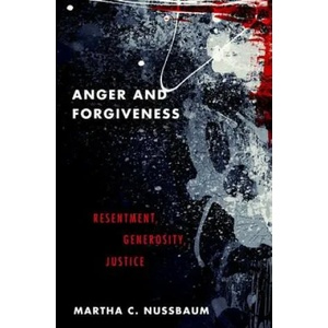 Anger and Forgiveness | Martha C. Nussbaum (ISBN: 9780199335879)