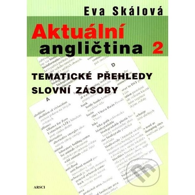 Aktuální angličtina 2. - Eva Skálová