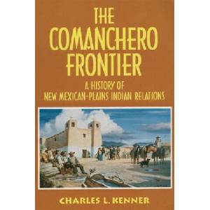 Comanchero Frontier (ISBN: 9780806126708)