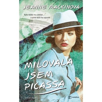 Milovala jsem Picassa - Mackinová Jeanne
