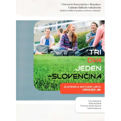 Tri dva jeden - slovenčina A2 + CD