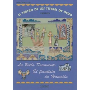 El teatro de los titeres de dedo presenta. . . . | LAURA FERRACIOLI (ISBN: 9788498255614)