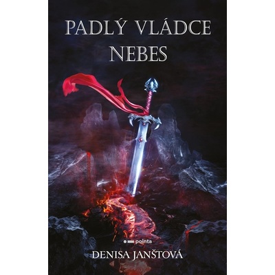 Padlý vládce nebes - Denisa Janštová