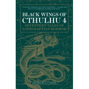 Black Wings of Cthulhu 4 | S T Joshi (ISBN: 9781783295739)