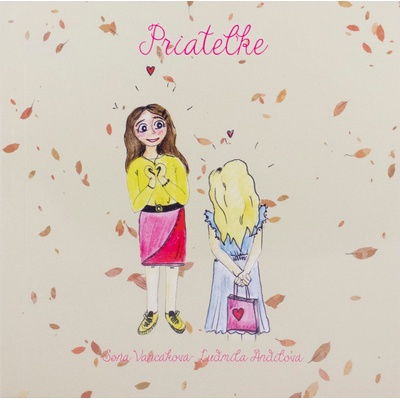 Priateľke - Vancáková Soňa