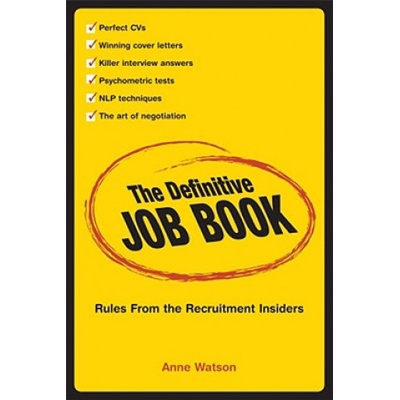 Definitive Job Book - Rules From the Recruitment Insiders