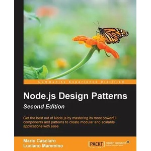 Node. js Design Patterns - | Mario Casciaro, Luciano Mammino (ISBN: 9781785885587)