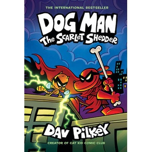 DOG MAN12 SCARLET SHEDDER (ISBN: 9781338896480)