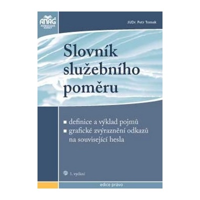 Slovník služebního poměru Petr Tomek