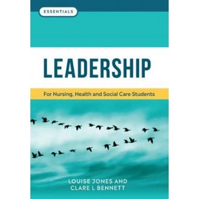 Leadership - For nursing, health and social care students Jones LouisePaperback