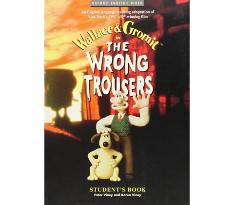 Wrong Trousers Student´s Book