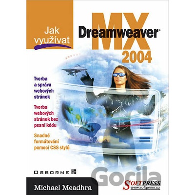 Jak využívat Dreamweaver MX 2004