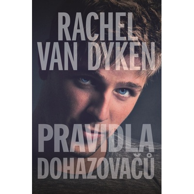 Pravidla dohazovačů - Rachel Van Dyken