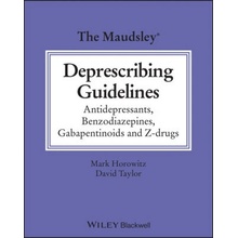 The Maudsley Deprescribing Guidelines in Psychiatry: Antidepressants, Benzodiazepines, Gabapentinoids and Z-Drugs