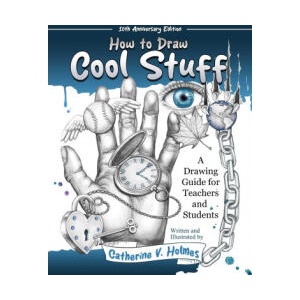 How to Draw Cool Stuff: A Drawing Guide for Teachers and Students (ISBN: 9781956769715)