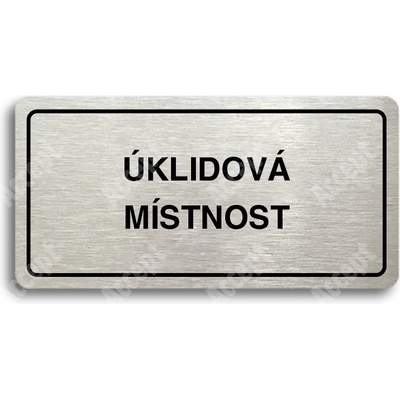 ACCEPT Piktogram ÚKLIDOVÁ MÍSTNOST - stříbrná tabulka - černý tisk