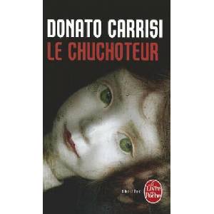 Chuchoteur | Donato Carrisi (ISBN: 9782253157205)