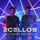TWO CELLOS - LET THERE BE CELLO CD