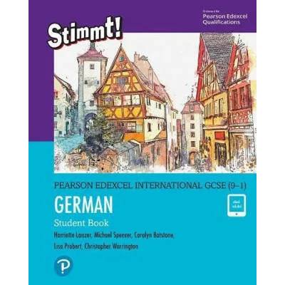 Pearson Edexcel International GCSE (9-1) German Student Book | Harriette Lanzer, Lisa Probert, Carolyn Batstone, Michael Spencer, Christopher Warrington