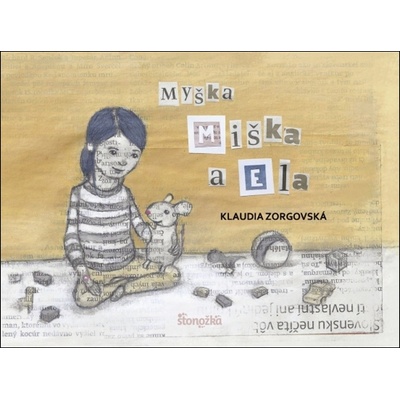 Myška Miška a Ella - Zorgovská Klaudia