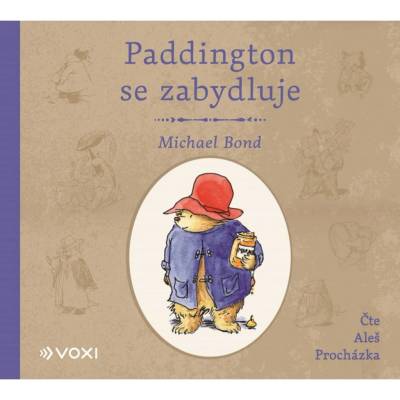 Paddington se zabydluje - Michael Bond - čte Aleš Procházka