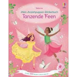 Mein Anziehpuppen-Stickerbuch: Tanzende Feen | Antonia Miller (ISBN: 9781789415667)