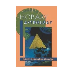 Handbook of Horary Astrology | Karen Hamaker-Zondag (ISBN: 9780877286646)