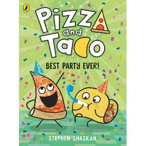 Pizza and Taco: Best Party Ever! (ISBN: 9780241760116)