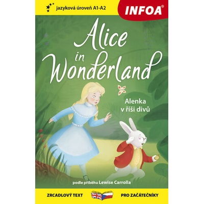 Alenka v říši divů / Alice in Wonderland - Zrcadlová četba (A1-A2)