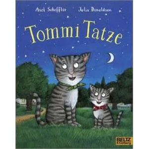 Tommi Tatze | Julia Donaldson, Wiglaf Droste (ISBN: 9783407762429)