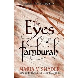 Eyes of Tamburah | Maria V. Snyder (ISBN: 9781946381064)