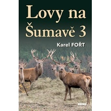 Lovy na Šumavě 3