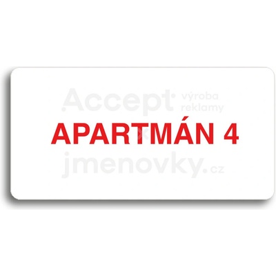 ACCEPT Piktogram APARTMÁN 4 - bílá tabulka - barevný tisk bez rámečku