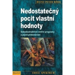 Nedostatečný pocit vlastní hodnoty | Heinz-Peter Röhr (2013)