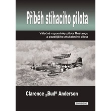 Příběh stíhacího pilota - Clarence Anderson