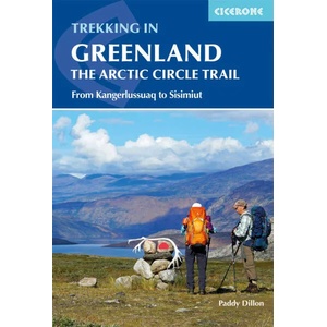 Trekking in Greenland - The Arctic Circle Trail | Paddy Dillon (2019)