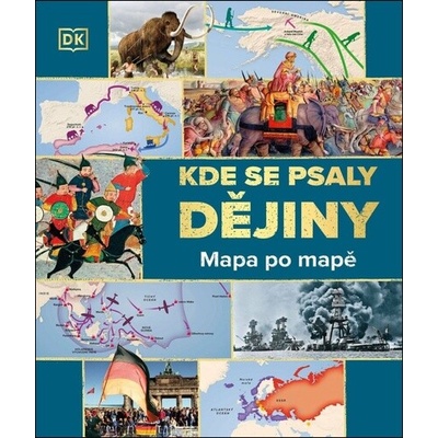 Kde se psaly DĚJINY: Mapa po mapě