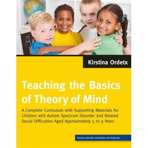 Teaching the Basics of Theory of Mind | Kirstina Ordetx (ISBN: 9781787750364)