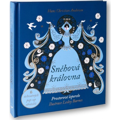 Sněhová královna - Hans Christian Andersen; Lesley Barnes