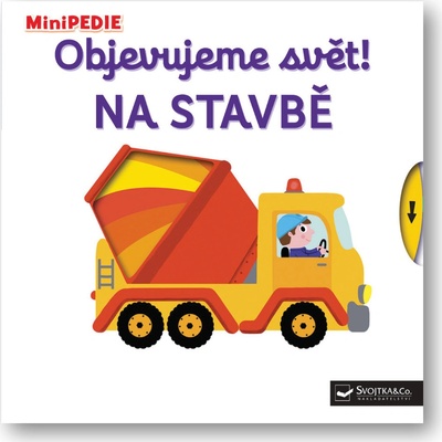 Objevujeme svět! Na stavbě - MiniPEDIE